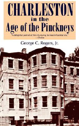 [Centers of Civilization 01] • Charleston in the Age of the Pinckneys